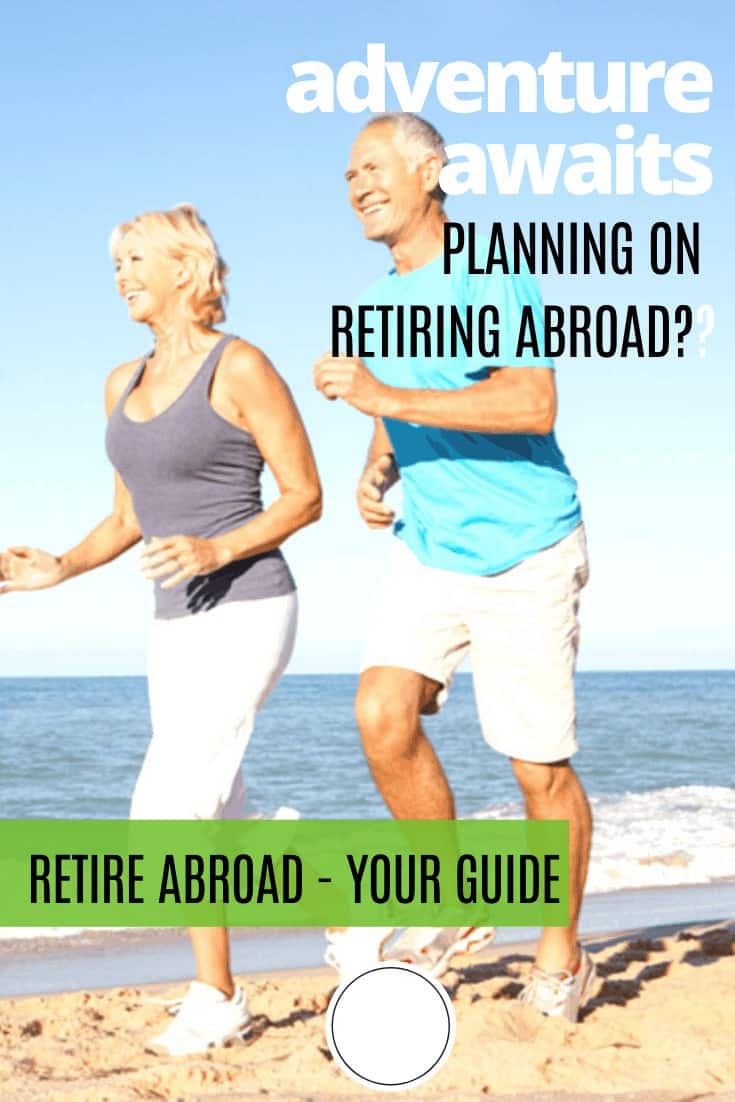 Countries with Retirement Visas >> The Complete List