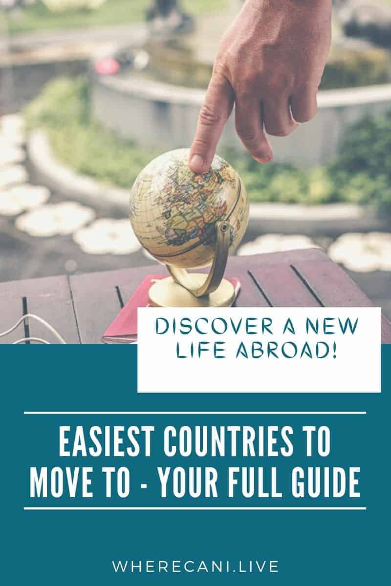 The Easiest Countries to Move to Around the World