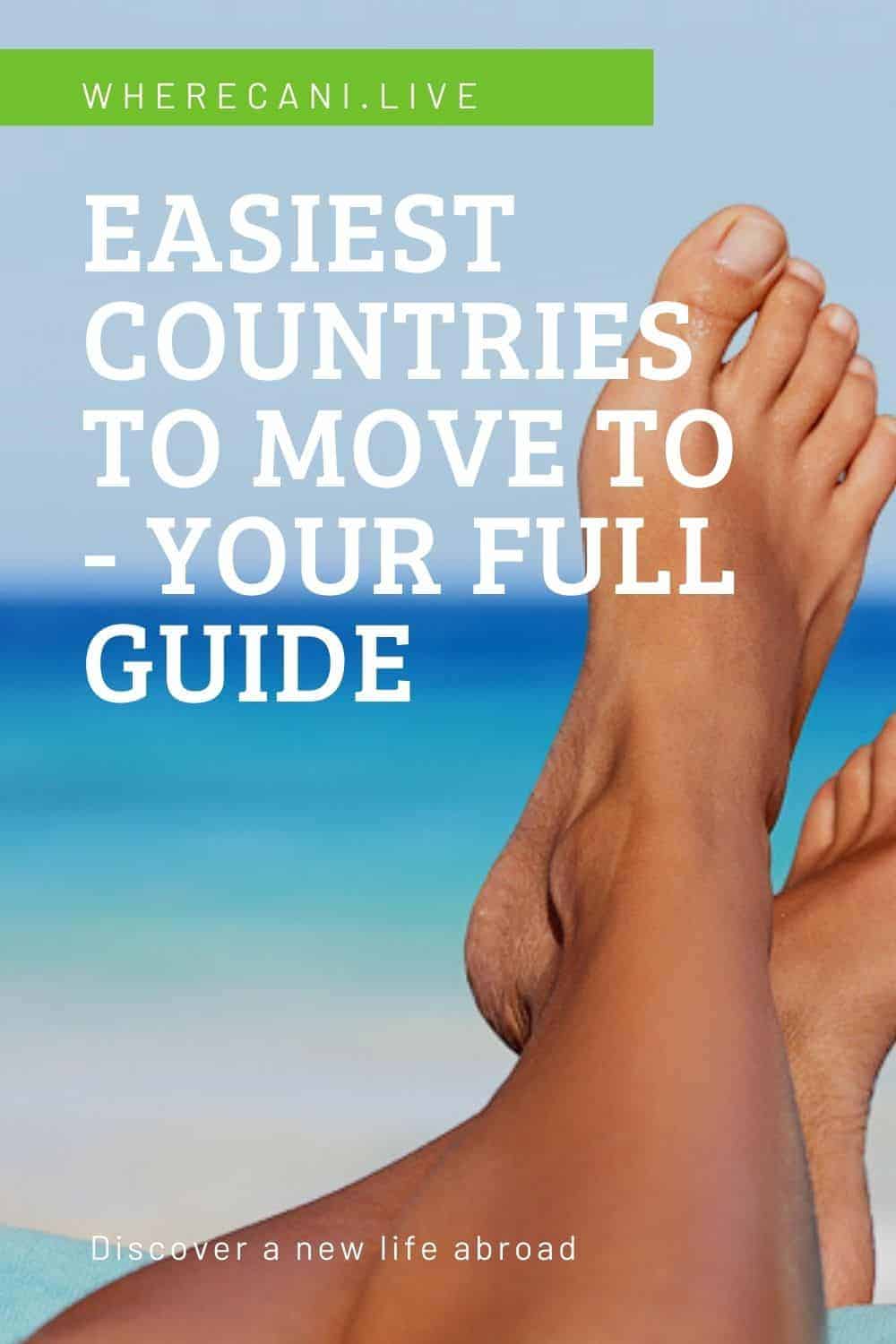 The Easiest Countries to Move to Around the World